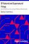 [Gutenberg 26340] • Of Natural and Supernatural Things / Also of the first Tincture, Root, and Spirit of Metals and Minerals, how the same are Conceived, Generated, Brought forth, Changed, and Augmented.